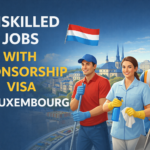 Unskilled jobs with sponsorship visa in Luxembourg