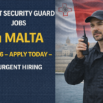 Latest Security Guard Jobs in Malta 2026 – Apply Today