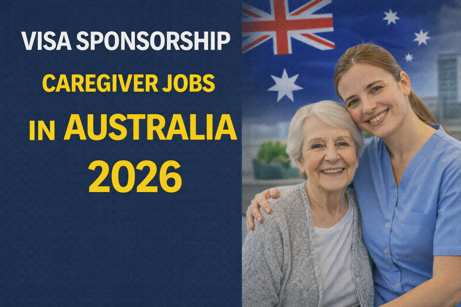 Visa Sponsorship Caregiver Jobs in Australia 2026