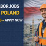 Labor Jobs in Poland 2026 – Apply Now