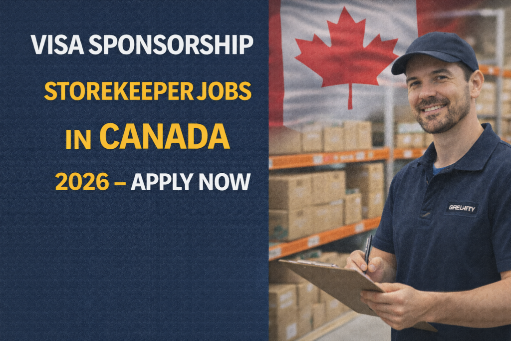 Visa Sponsorship Storekeeper Jobs in Canada 2026 – Apply Now