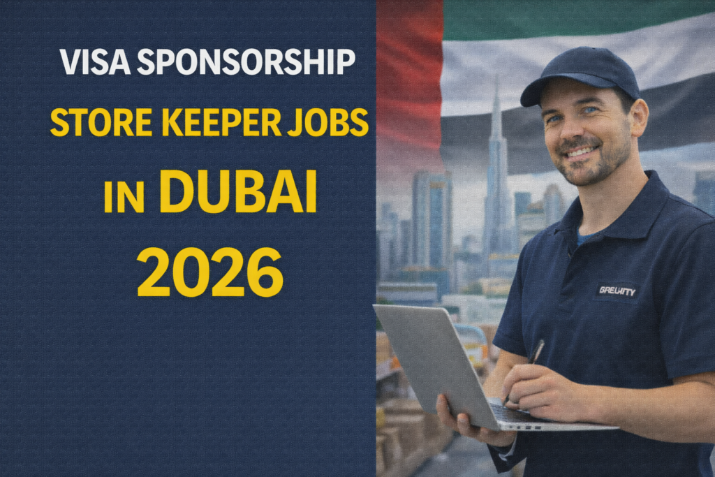 Visa Sponsorship Store Keeper Jobs in Dubai 2026